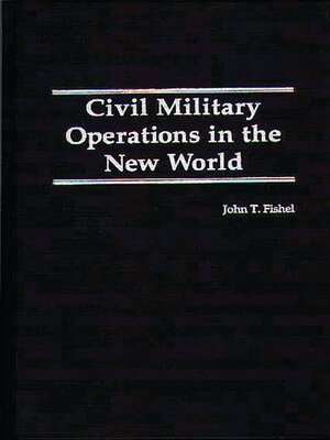 cover image of Civil Military Operations in the New World